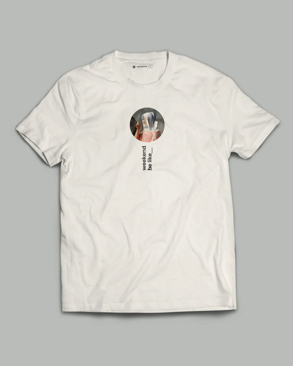 t-shirt weekend be like